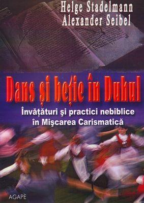 Dans şi beţie în Duhul