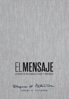 Biblia El Mensaje TD Gris