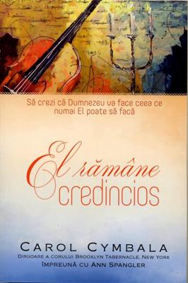 El rămâne credincios