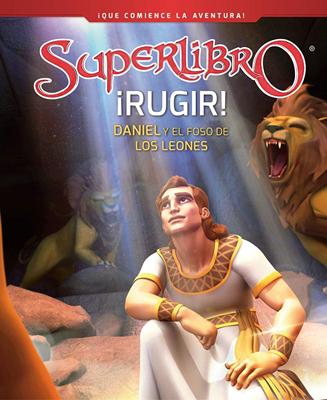 ¡Rugir! - Daniel y el Foso de los Leones (Tapa Dura)
