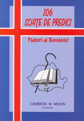 106 schiţe de predici. Păstori ai României