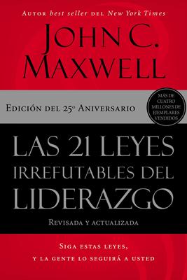 Las 21 leyes irrefutables del liderazgo