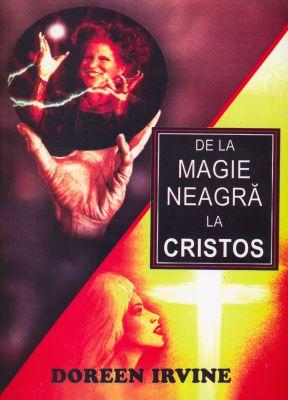 De la magie neagră la Cristos