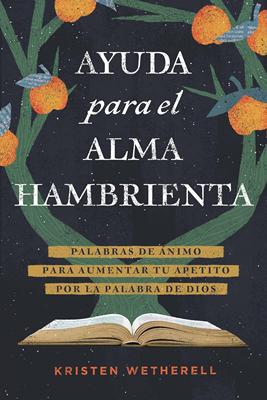 Ayuda para el Alma Hambrienta
