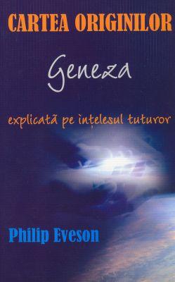 Cartea originilor. Geneza explicată pe înţelesul tuturor