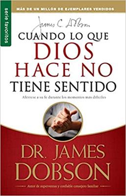 Cuando lo que Dios Hace no Tiene Sentido