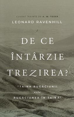 De ce intarzie trezirea?