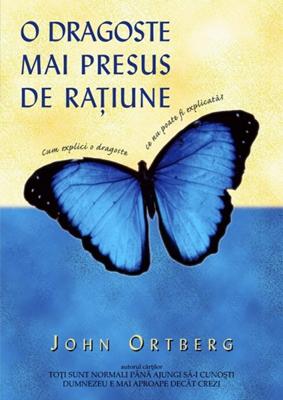 O dragoste mai presus de raţiune