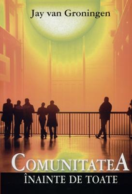 Comunitatea înainte de toate