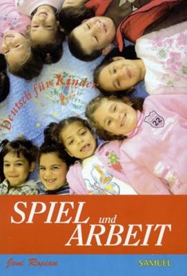 Spiel und Arbeit