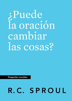 ¿Puede la Oración Cambiar las Cosas? (Rústica) [Bolsilibro]