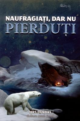 Naufragiaţi, dar nu pierduţi
