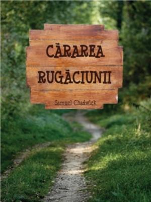 Cărarea rugăciunii