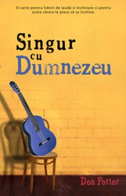 Singur cu Dumnezeu