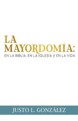 Mayordomia En La Biblia/La