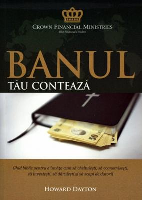 Banul tău contează - Ghidul de studiu pentru pastori şi lucrători