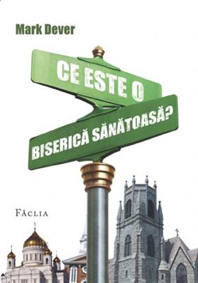 Ce este o biserică sănătoasă?