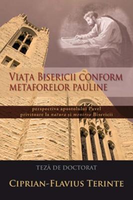 Viaţa Bisericii conform metaforelor pauline