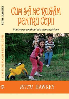 Cum sa ne rugam pentru copii