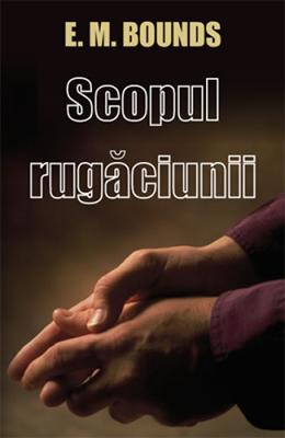 Scopul rugaciunii