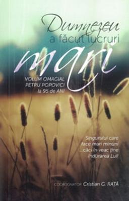 Dumnezeu a făcut lucruri mari