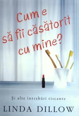 Cum e să fii căsătorit cu mine?
