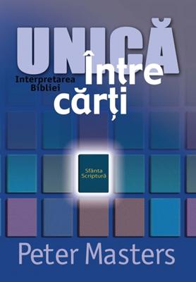 Unică între cărţi - Interpretarea Bibliei