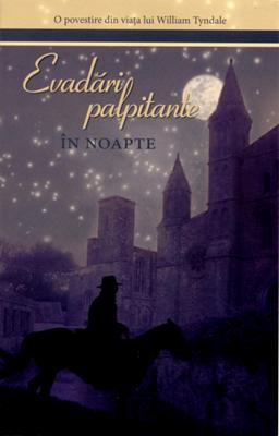 Evadări palpitante în noapte