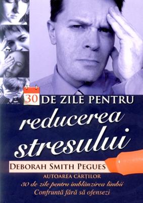 30 de zile pentru reducerea stresului