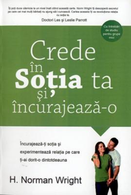 Crede în soţia ta şi încurajeaz-o