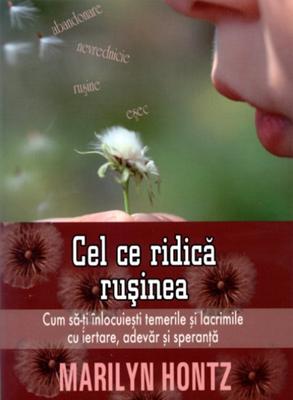 Cel ce ridică ruşinea