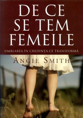 De ce se tem femeile