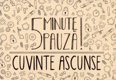 5 Minute pauza - cuvinte ascunse