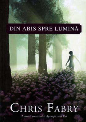 Din abis spre lumină