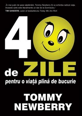 40 de zile pentru o viaţă plină de bucurie