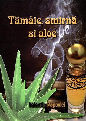 Tămâie, smirnă şi aloe