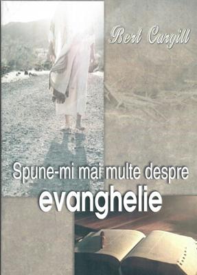 Spune-mi mai multe despre evanghelie