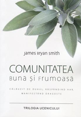 Comunitatea bună şi frumoasă