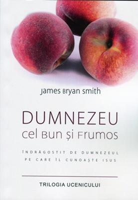 Dumnezeu cel bun si frumos