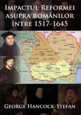 Impactul Reformei asupra românilor între 1517-1645