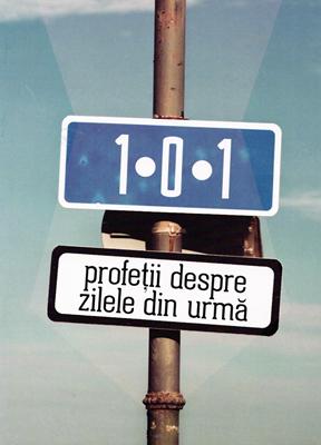 101 profeții despre zilele din urmă