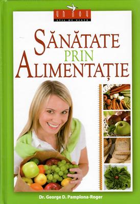 Sănătate prin alimentaţie