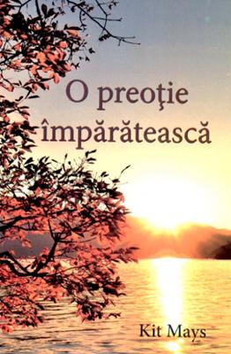 O preoţie împărătească