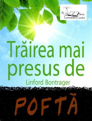 Trăirea mai presus de poftă