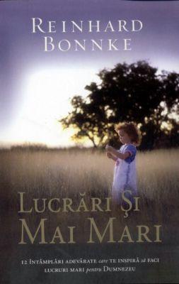Lucrări şi mai mari