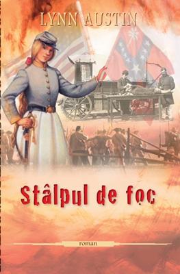 Stâlpul de foc, Focul topitorului, vol 2