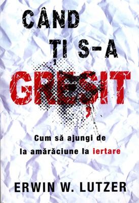Cand ti s-a gresit