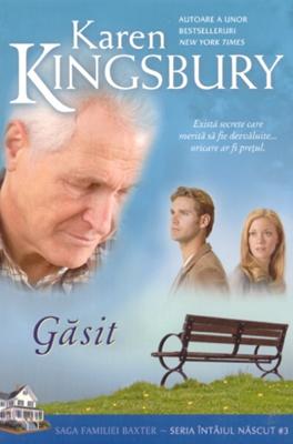 Găsit - Saga familiei Baxter - Seria Întâiul născut vol. 3