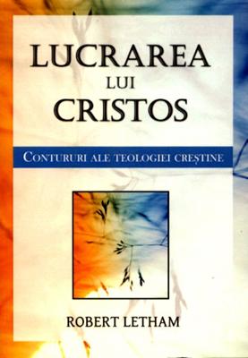 Lucrarea lui Cristos