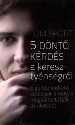 5 donto kerdes a keresztyensegrol